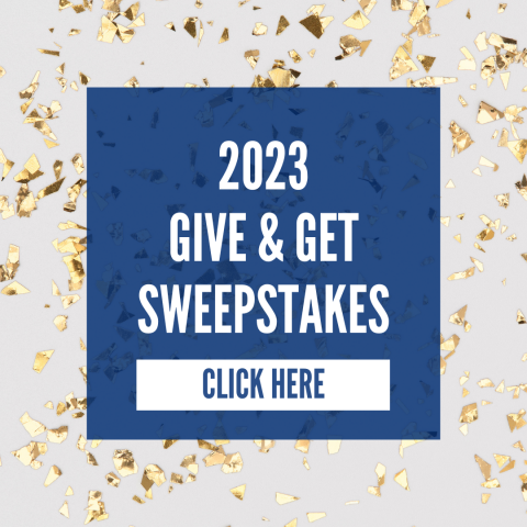2023 Give & Get Sweepstakes